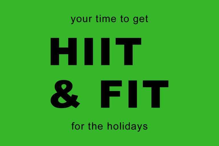HIIT and FIT for the Holidays With a 30 Minute Workout